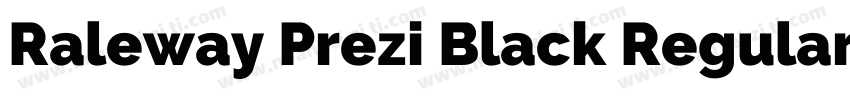Raleway Prezi Black Regular字体转换